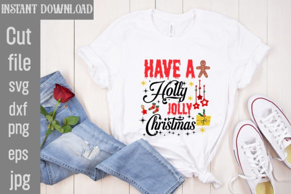 Have a Holly Jolly Christmas SVG Cut File for Graphics and T-Shirt Designs