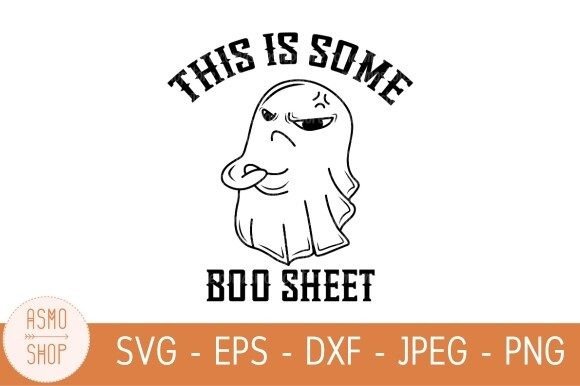 This Is Some Boo Sheet Svg Graphics